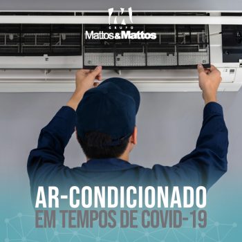 Cuidados com manutenção do ar condicionado diante à pandemia do Covid-19