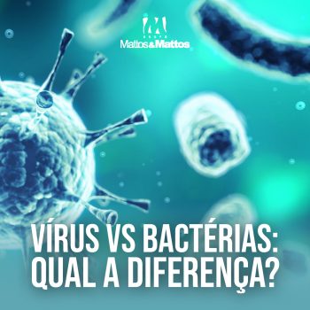 Bactérias e vírus: quais as principais diferenças?